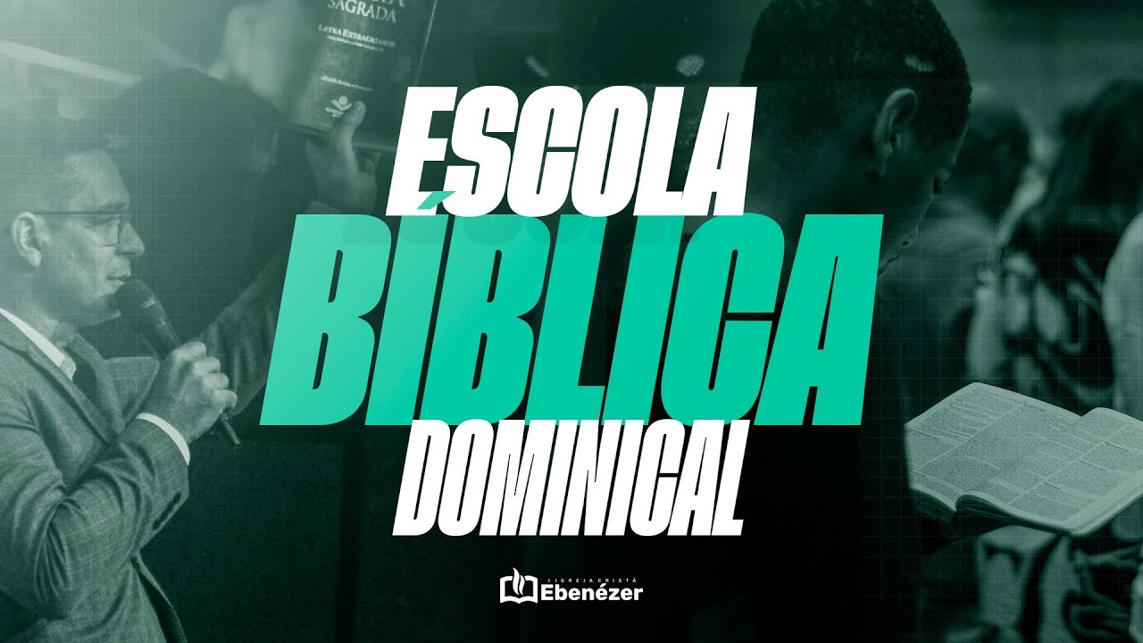 ESCOLA BÍBLICA DOMINICAL | AO VIVO | 25/01/2026