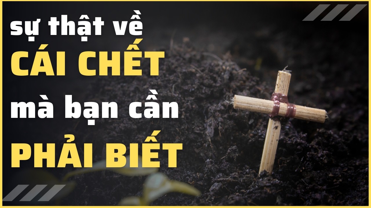 Sự Thật Về Cái Chết Sẽ Thay Đổi Bạn! | Lối Sống Khắc Kỷ