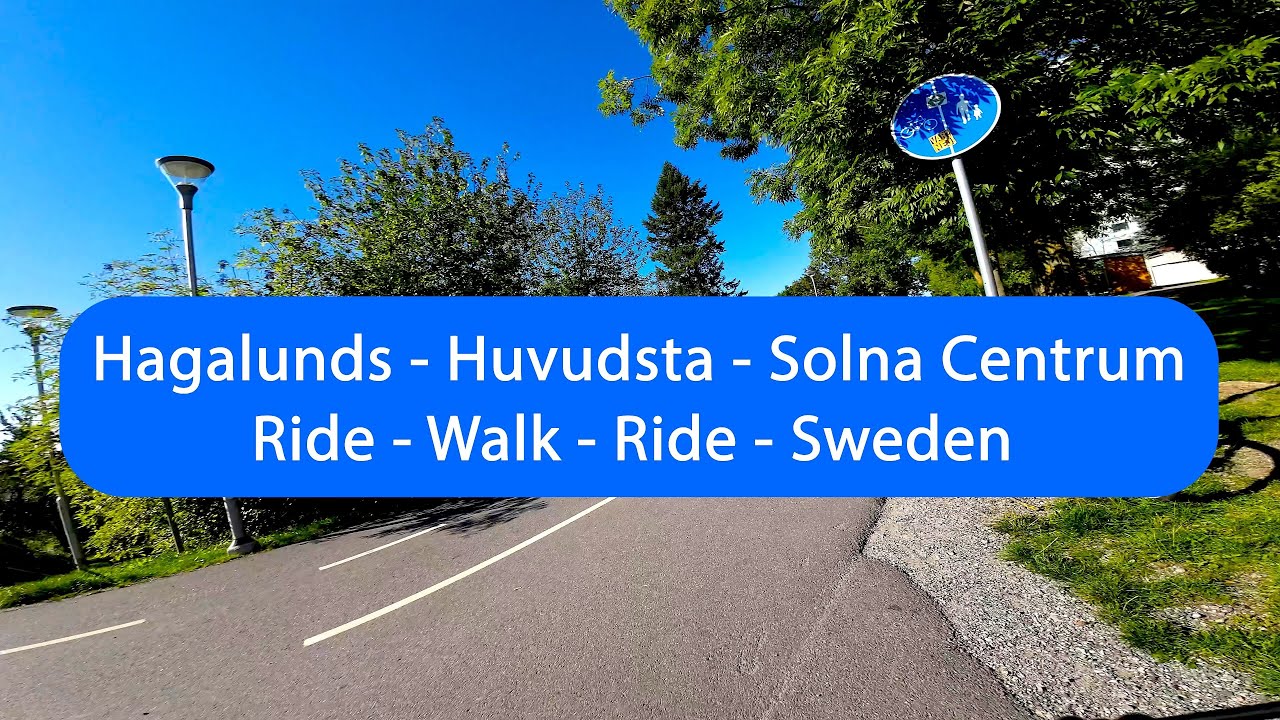 Hagalunds - Huvudsta - Solna Centrum - Ride Walk Ride  - Sweden Sept 2024