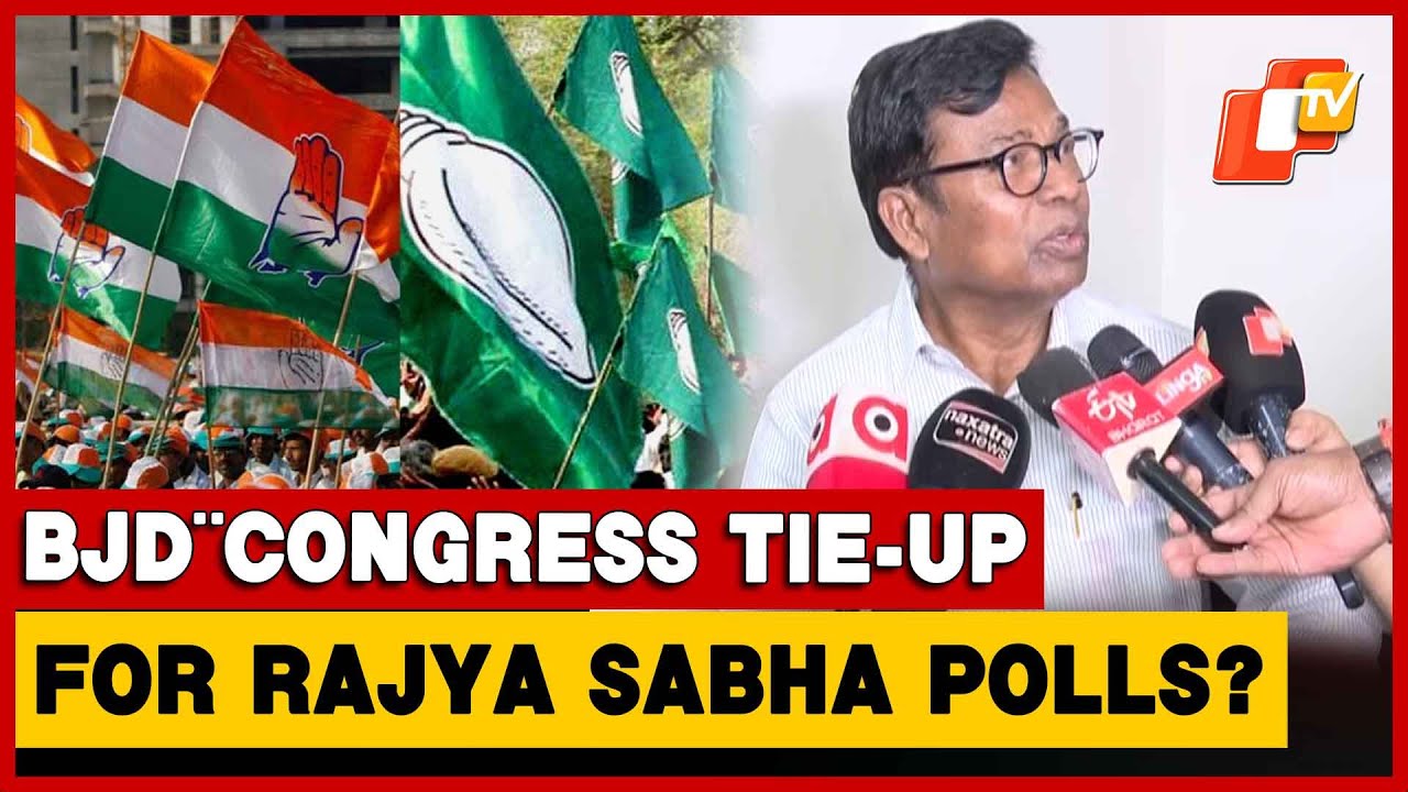 BJD&ndash;Congress Alliance on Cards for Rajya Sabha Polls?