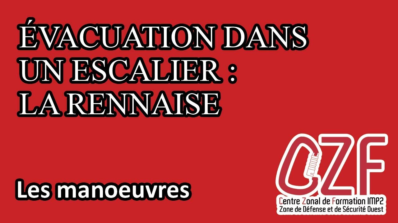 CZF-IMP2-ZDSO -2.0.08 - Tutoriel manœuvre : La Rennaise, évacuation dans un escalier