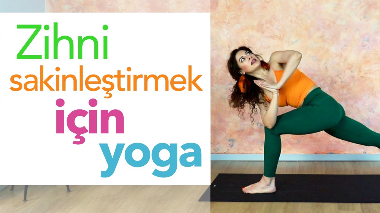 Zihni Sakinleştirmek için Yoga
