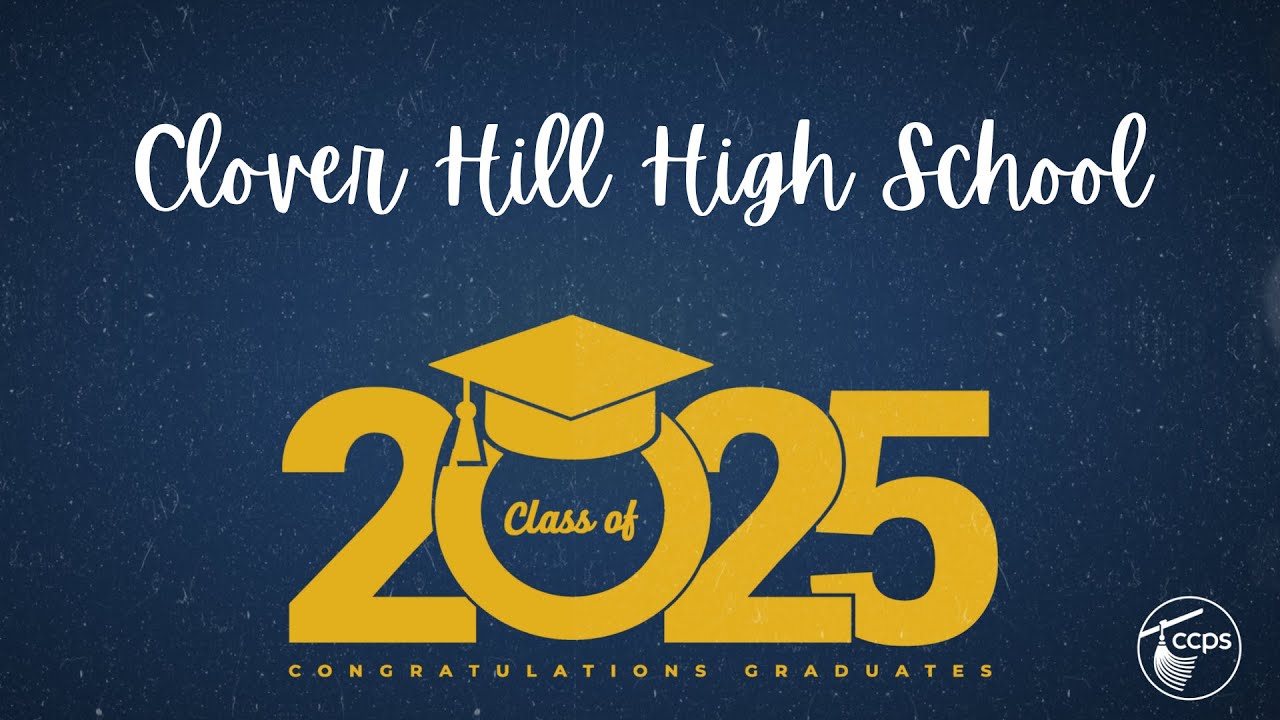 Clover Hill High School Class of 2025