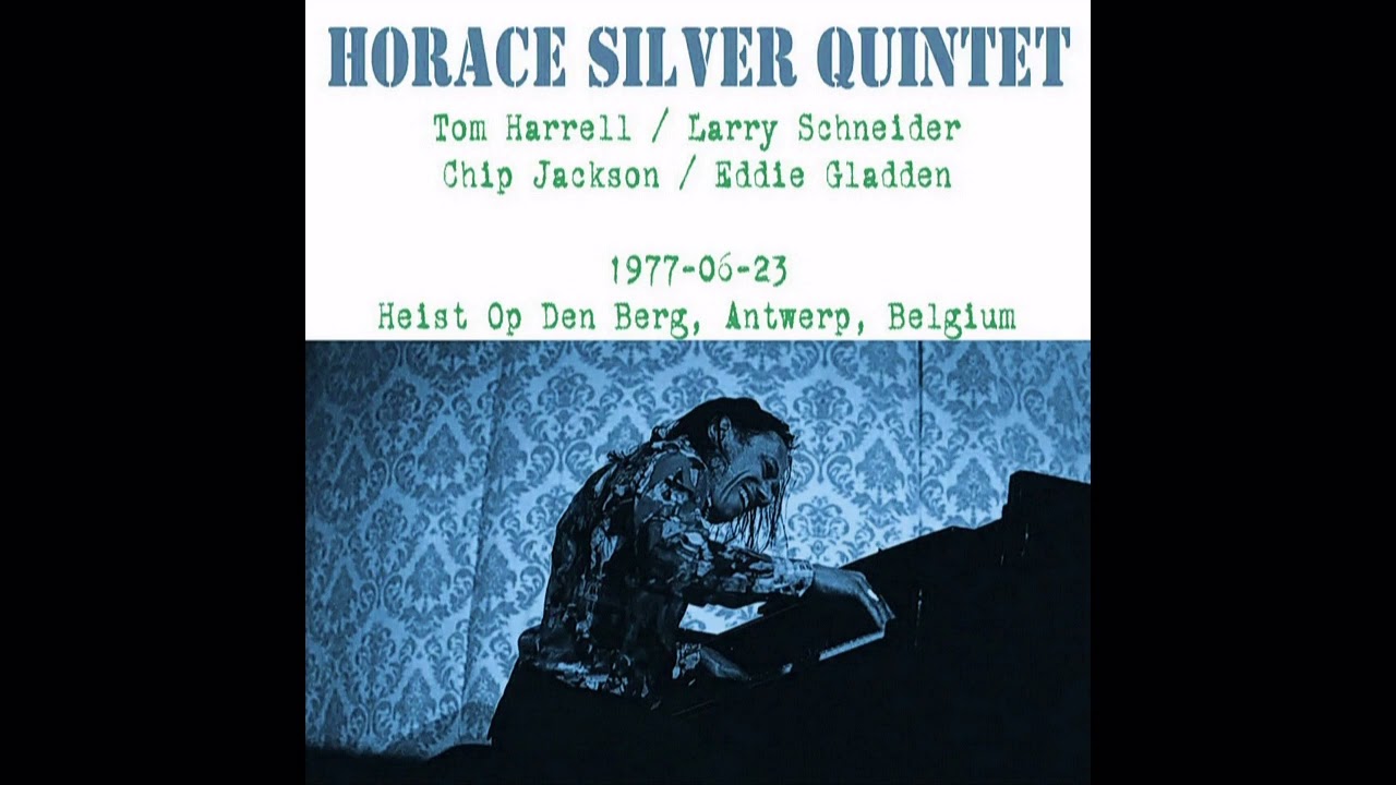 Horace Silver - Mood For Maude (1977-06-23, Heist Op Den Berg, Antwerp, Belgium)