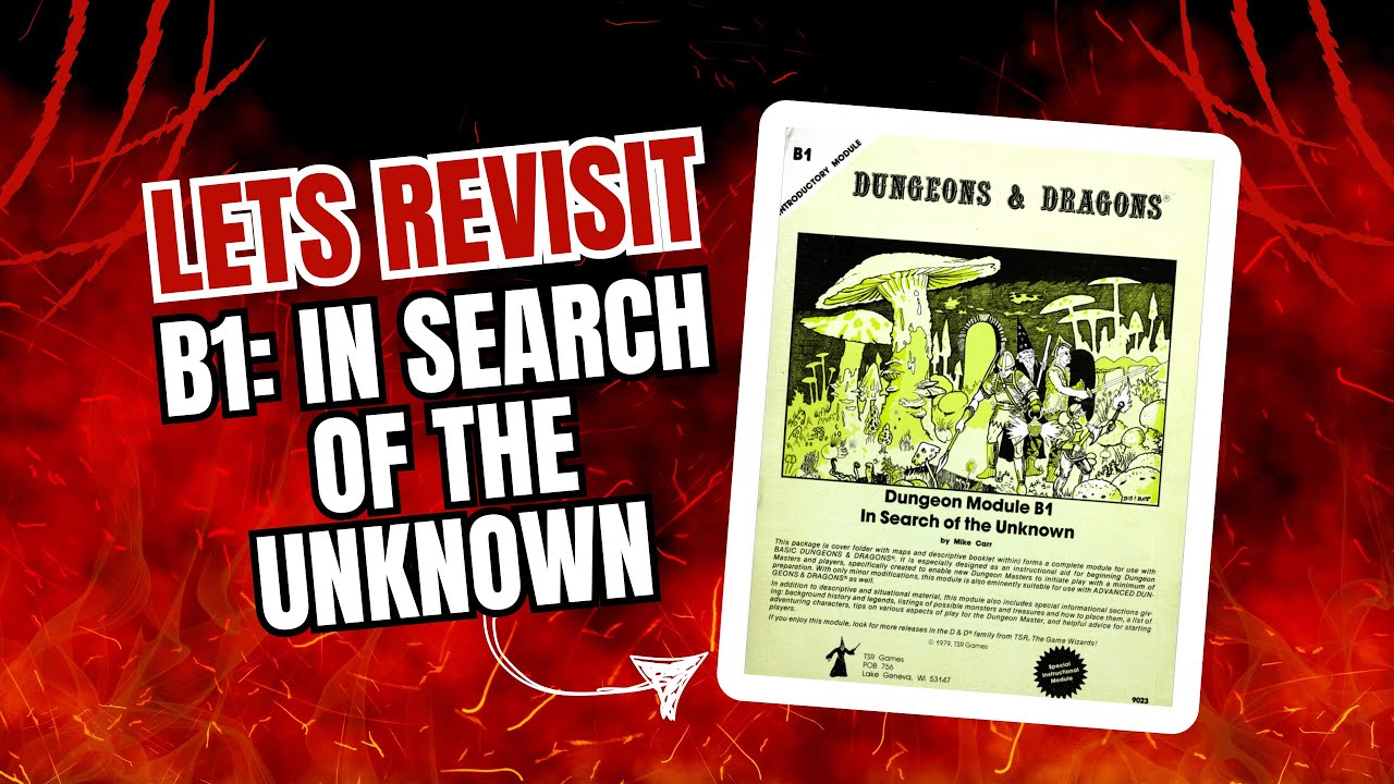 Lets Revisit Dungeon Module B1 In Search of the Unknown