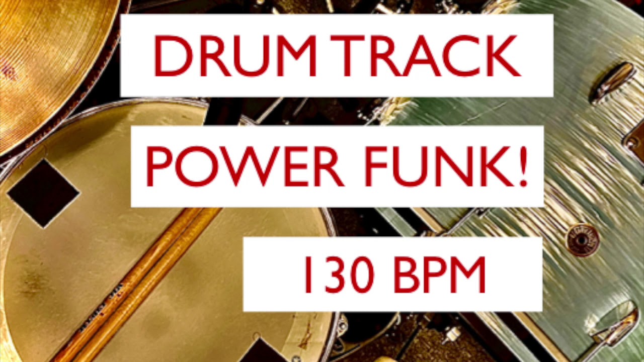Drum Track Power Funk  Beat 130 BPM