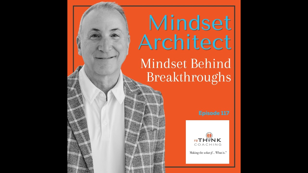 The Mindset Behind Breakthroughs: NLP, Thought Work & Removing Limiting Beliefs