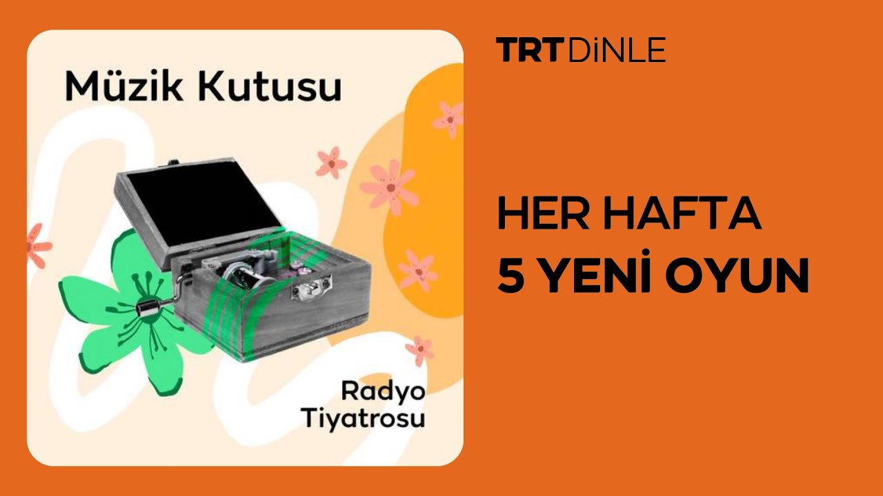 Radyo Tiyatrosu: Müzik Kutusu | Romantik