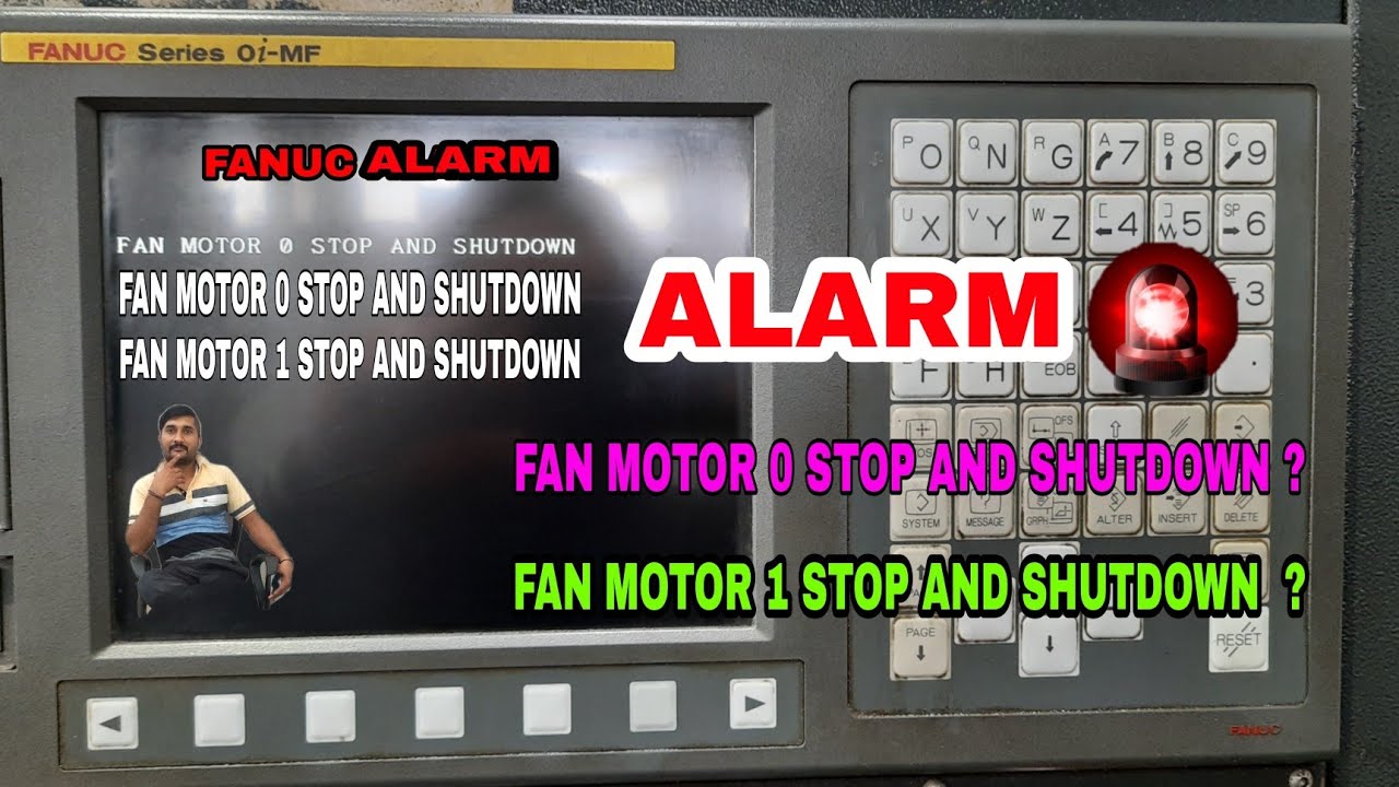 FANUC ALARM | FAN MOTOR 0 STOP AND SHUTDOWN | FAN MOTOR 1 STOP AND SHUTDOWN