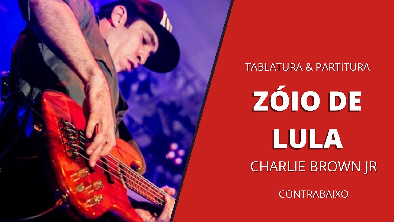 Z&oacute;io de Lula | Charlie Brown Jr -  Contrabaixo Tablatura & Partitura