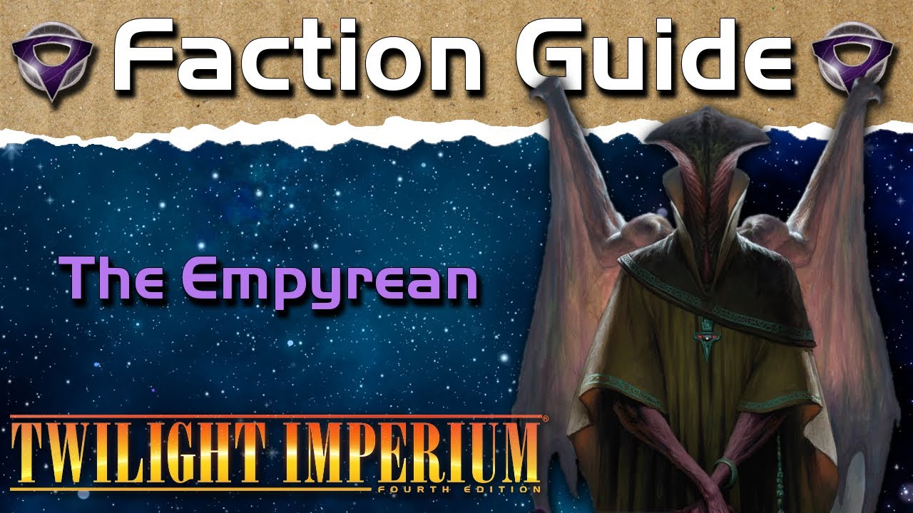 Base Game + PoK ONLY Faction Guide | The Empyrean