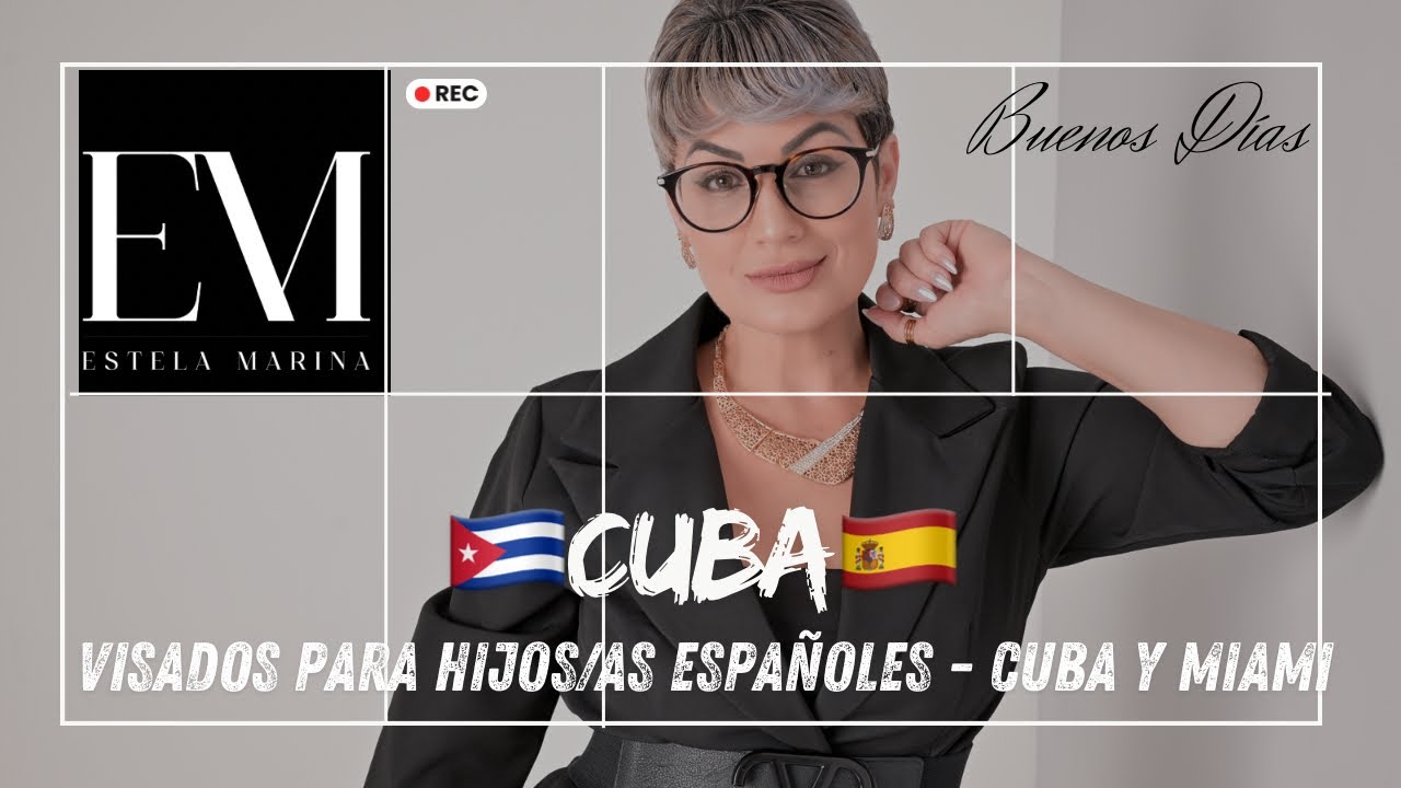 🇨🇺𝐂𝐔𝐁𝐀: 𝐕𝐢𝐬𝐚𝐝𝐨𝐬 𝐩𝐚𝐫𝐚 𝐡𝐢𝐣𝐨𝐬/𝐚𝐬 𝐝𝐞 𝐞𝐬𝐩𝐚𝐧̃𝐨𝐥𝐞𝐬 (𝐋𝐌𝐇 𝐲 𝐋𝐌𝐃).