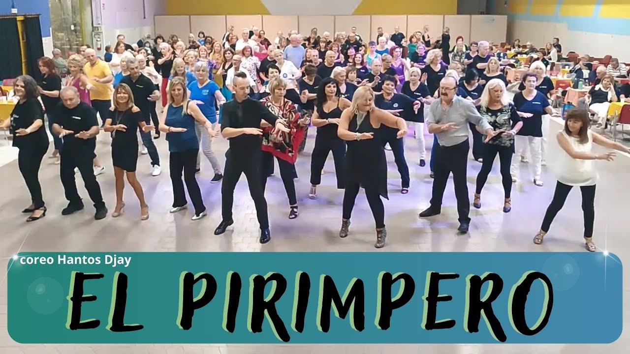 EL PIRIMPERO coreo Hantos Djay - Linedance 2023