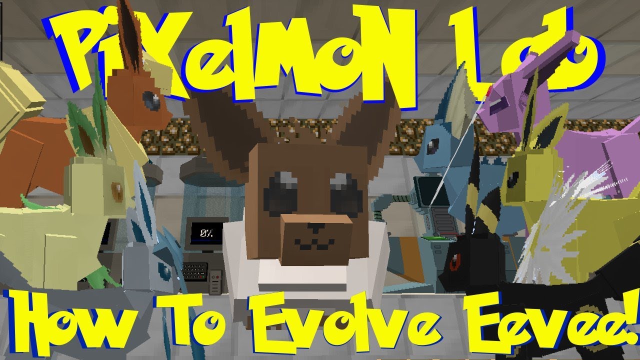 Pixelmon Lab: How To Evolve Eevee Into All Eeveelutions! (Minecraft Pokemon Mod)