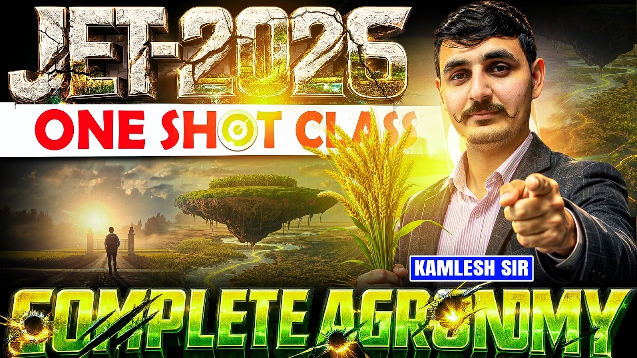 JET 2026 Agronomy One Shot Class 🔥 | Complete Agronomy Revision | JET Exam 2026 Preparation #jet2026