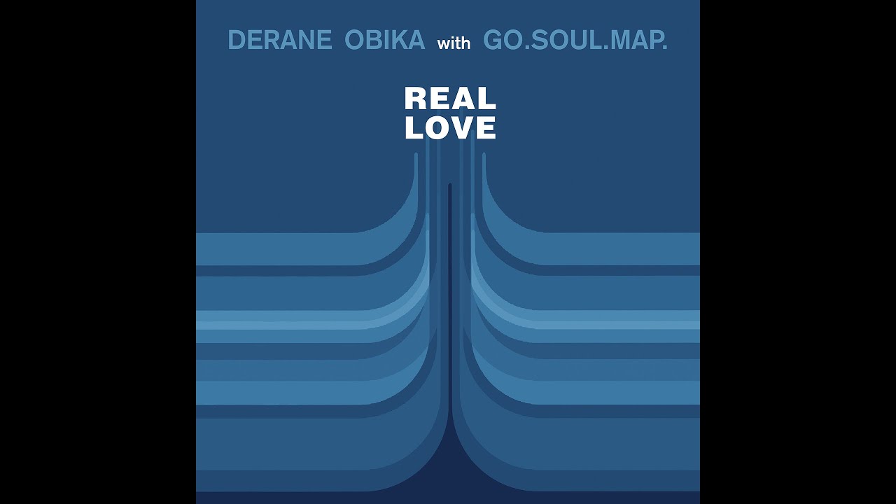 Derane Obika with Go.Soul.Real Love