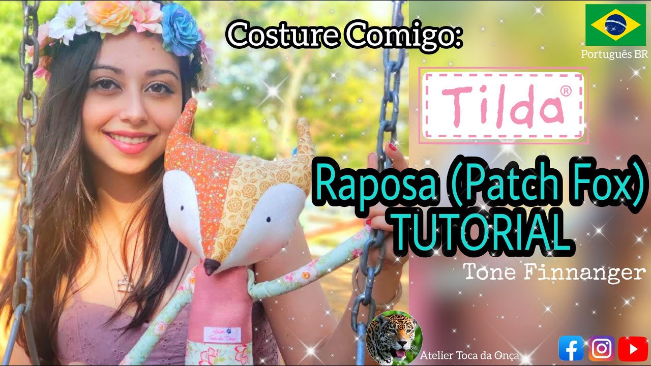 Como fazer: RAPOSA TILDA (Patch Fox DIY)Tone Finnanger  Kit fox Tilda Livro Sewing by Heart TUTORIAL