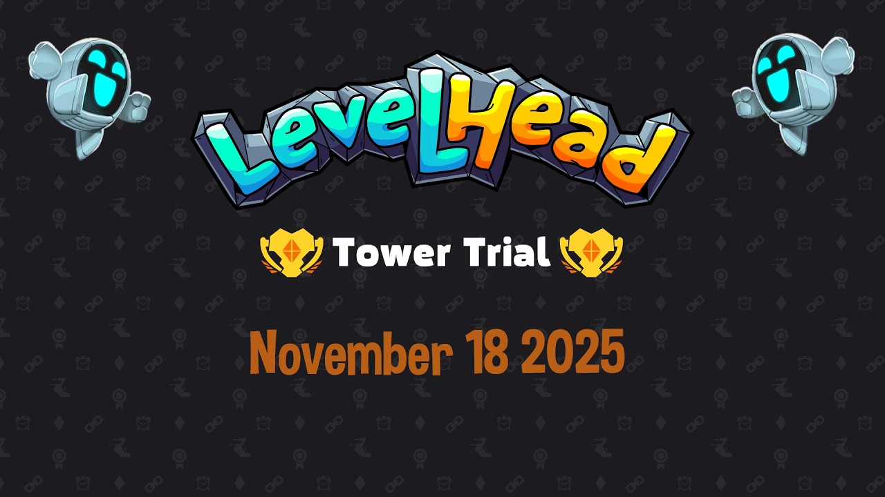 Levelhead Tower Trial November 18 2025