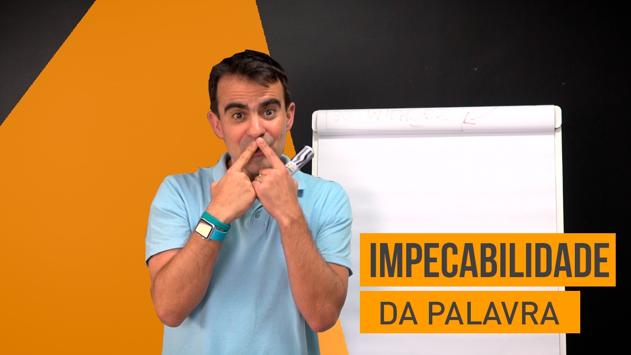 A AUTOSSABOTAGEM, FALTA DE REALIZAÇÃO E A IMPECABILIDADE DA PALAVRA