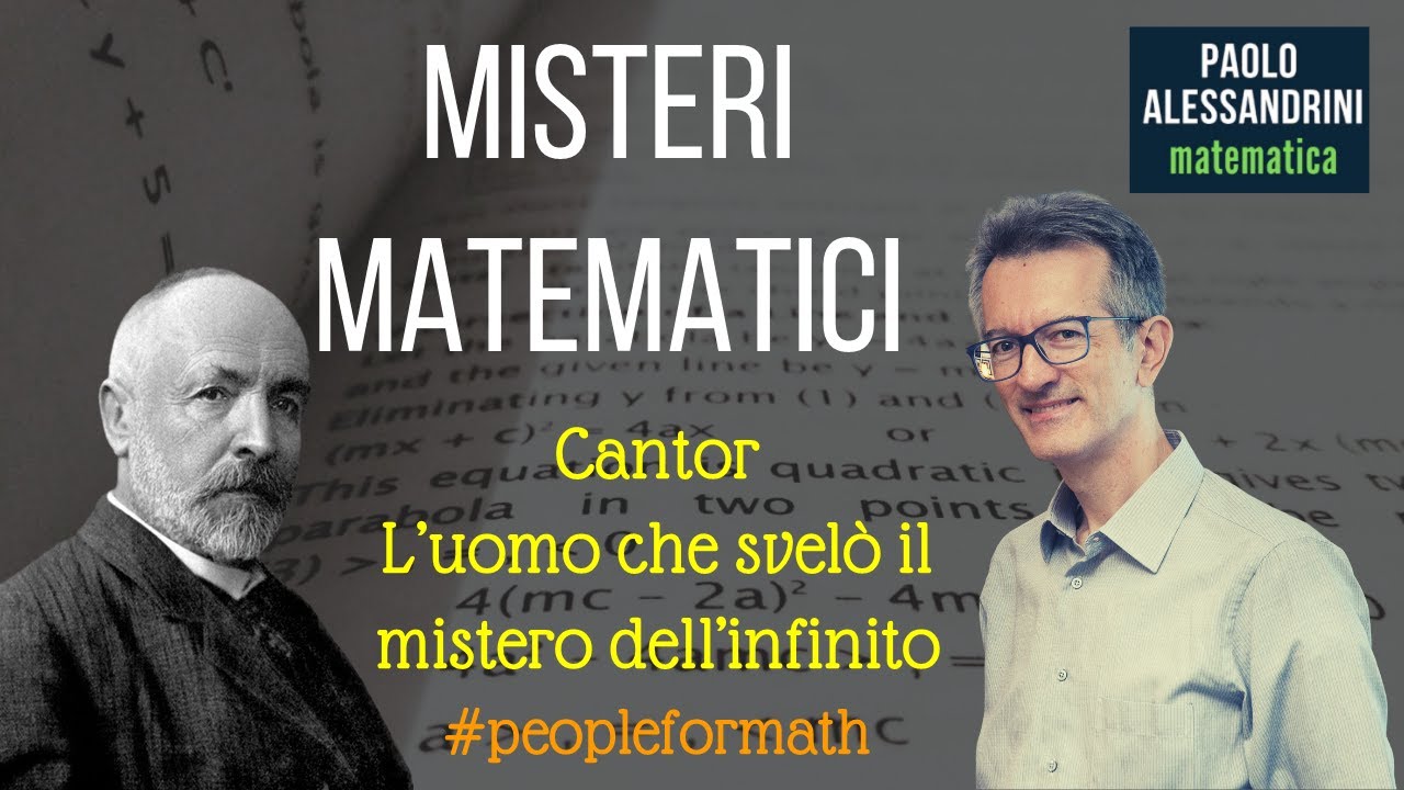 Cantor, l’uomo che svelò il mistero dell’infinito #peopleformath