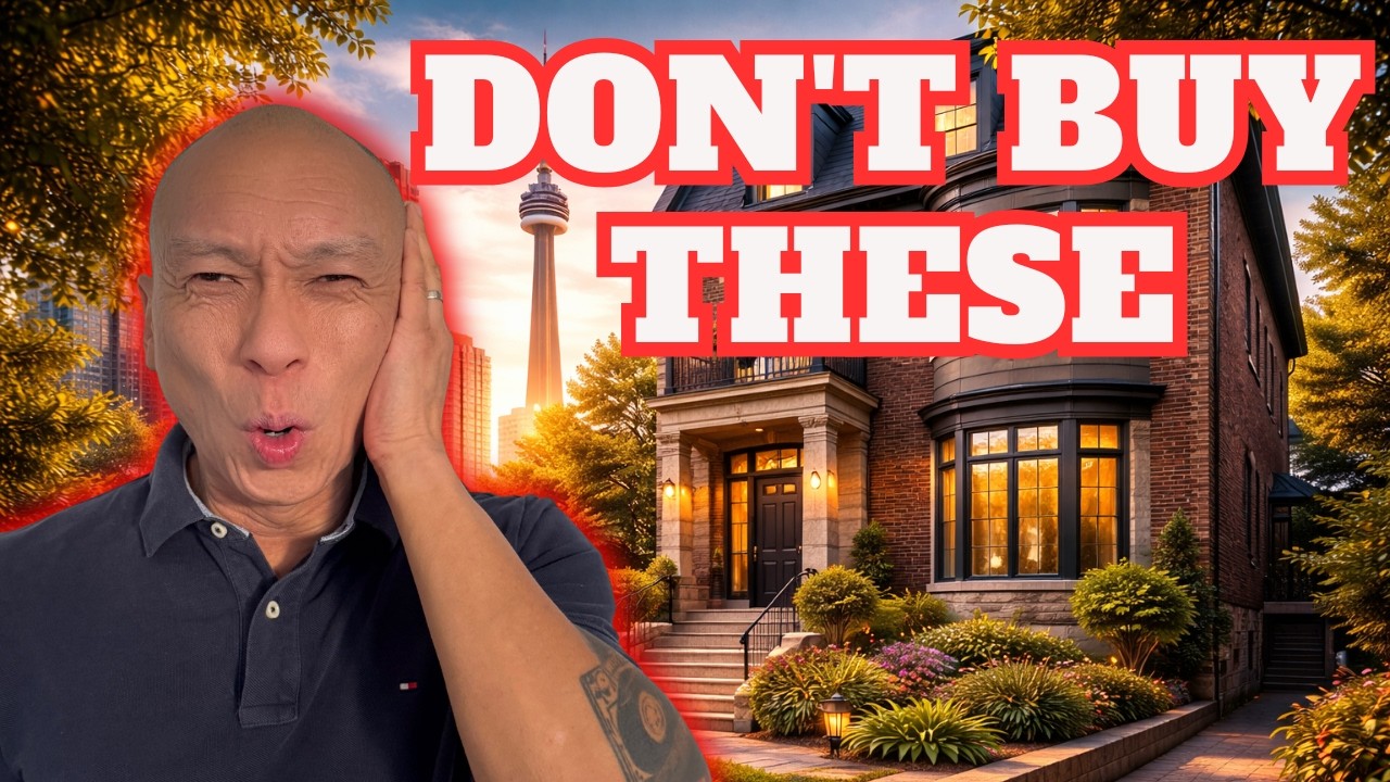 NEVER Buy These Types of Houses in Toronto