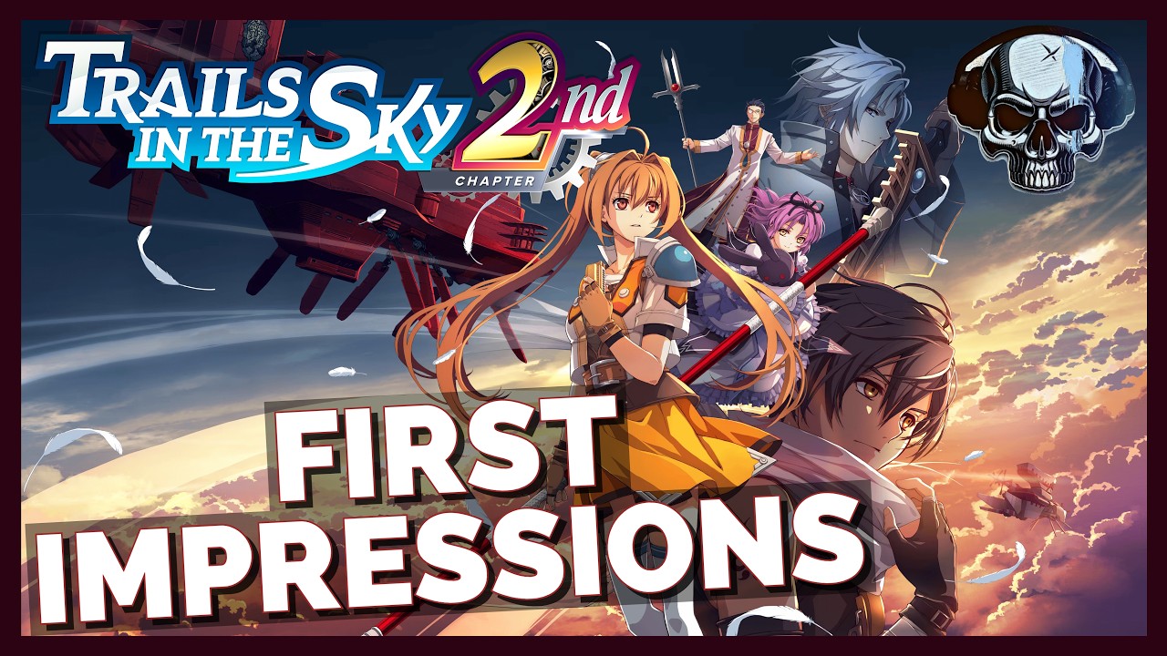 Trails In The Sky 2nd Chapter - First Impressions