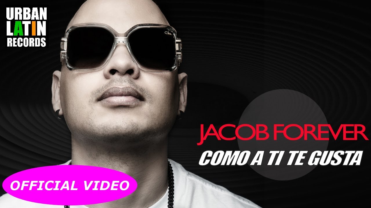 JACOB FOREVER ► COMO A TI TE GUSTA (OFFICIAL VIDEO) ► (EX GENTE DE ZONA - JACOB FOREVER & NANDO PRO)