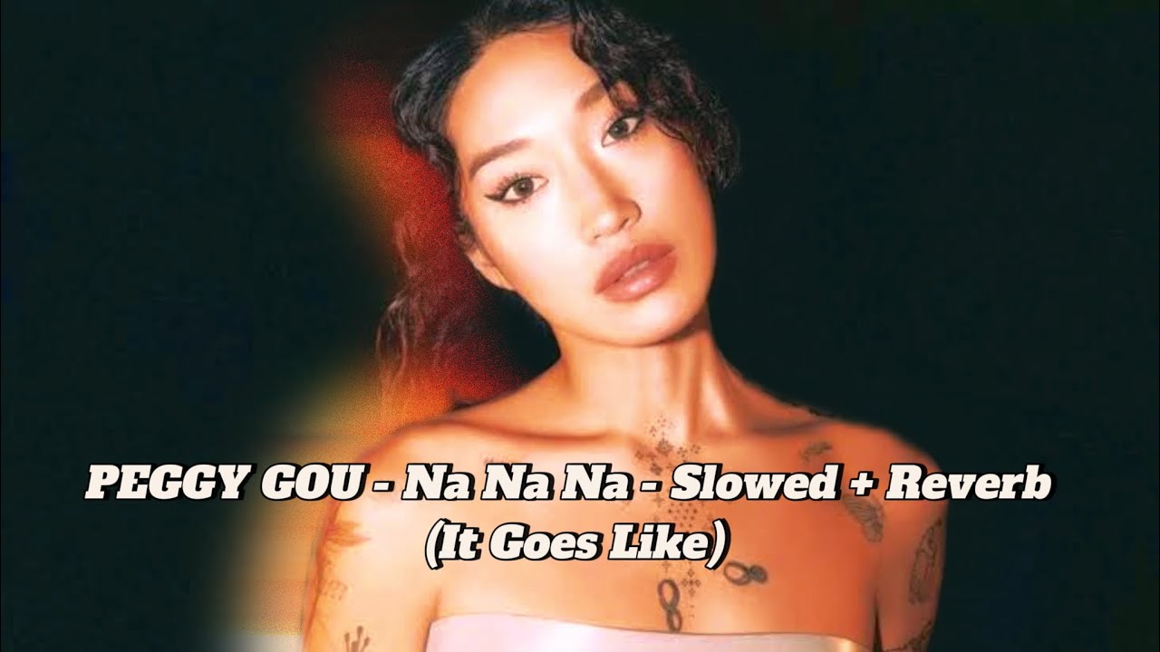 Peggy Gou - Na Na Na (It Goes Like) Slowed + Reverb + Bass Boosted 1080P