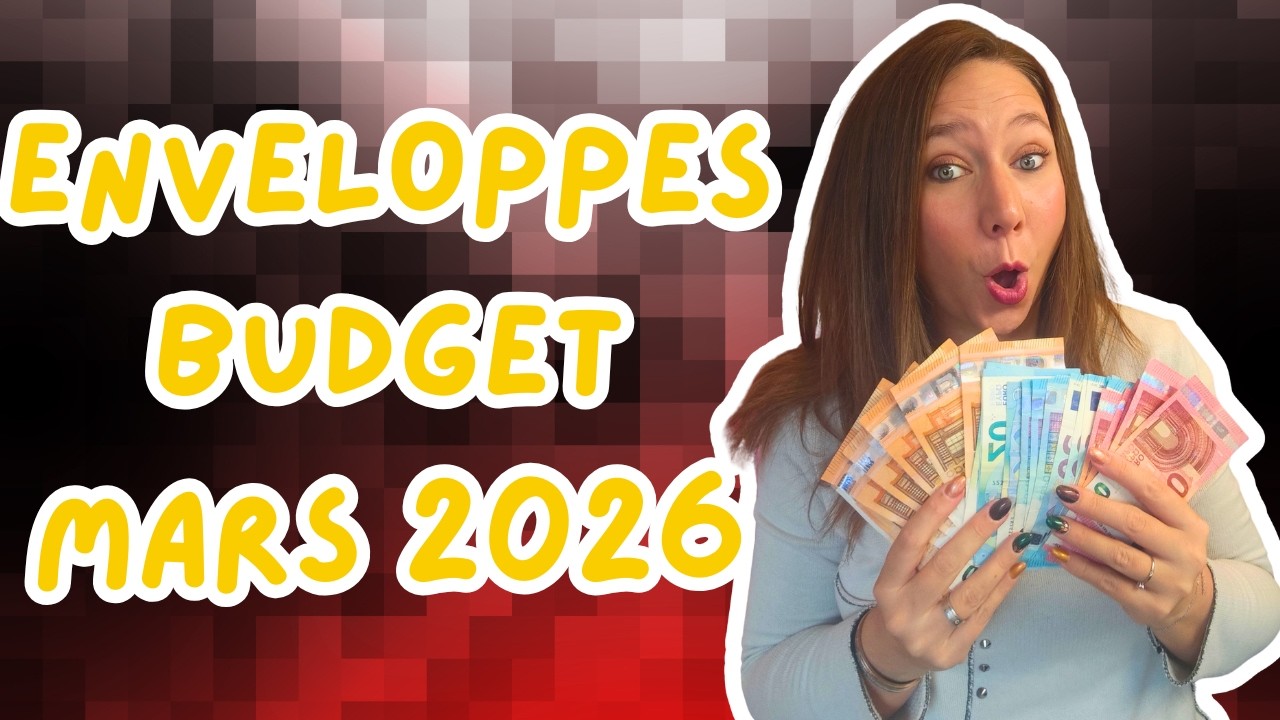mars 2026 organisation | remplissage budget enveloppes