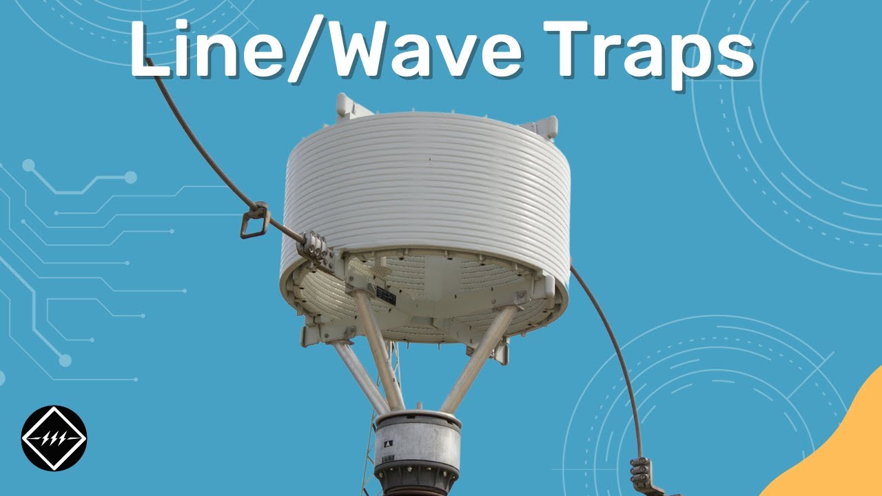 How Line Traps or Wave Traps works ? Explained | TheElectricalGuy