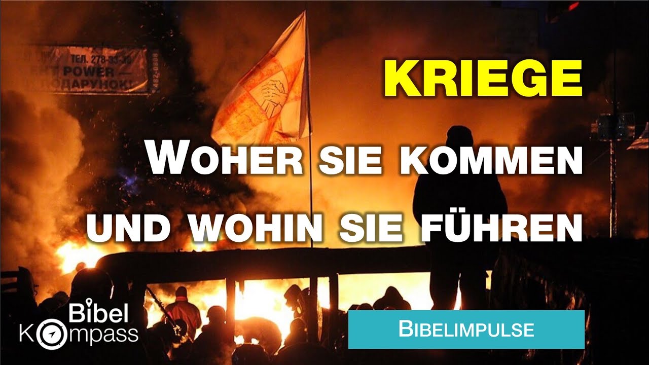Bibelimpulse I KRIEGE - WOHER SIE KOMMEN UND WOHIN SIE F&Uuml;HREN # Michael D&ouml;rnbrack