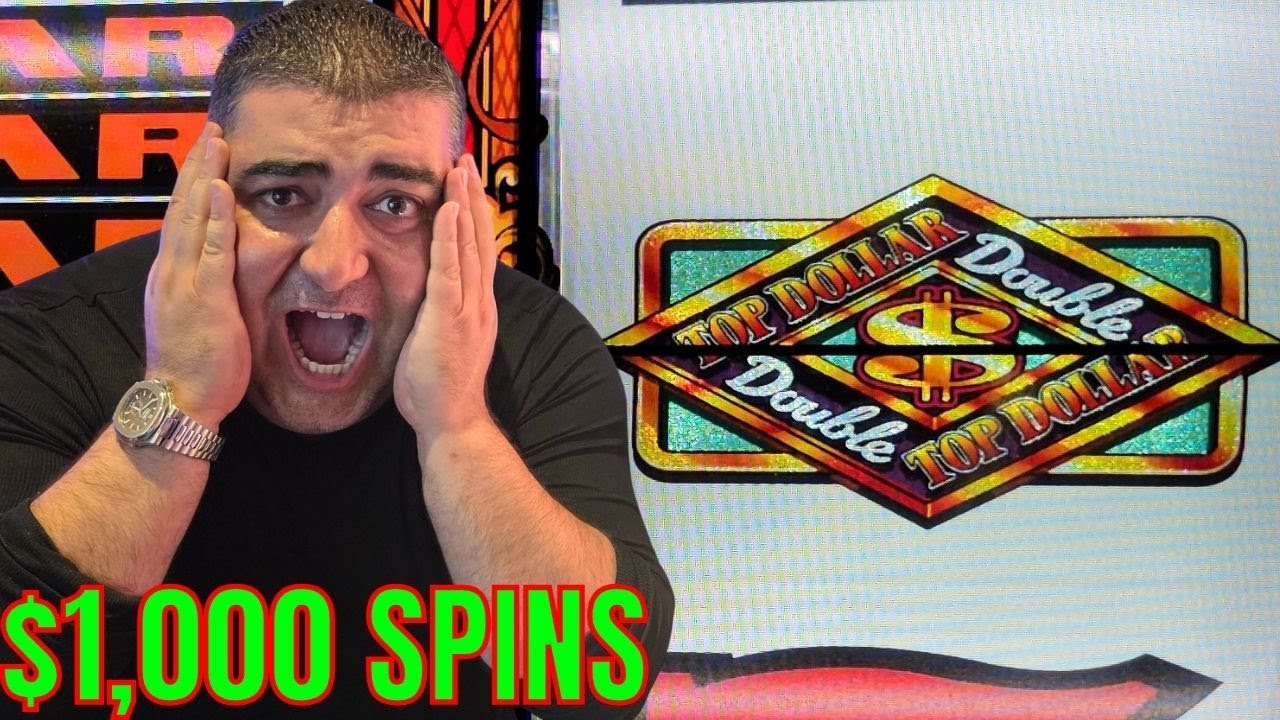$1,000 Max Bets & INSANE JACKPOTS on High Limit TOP DOLLAR