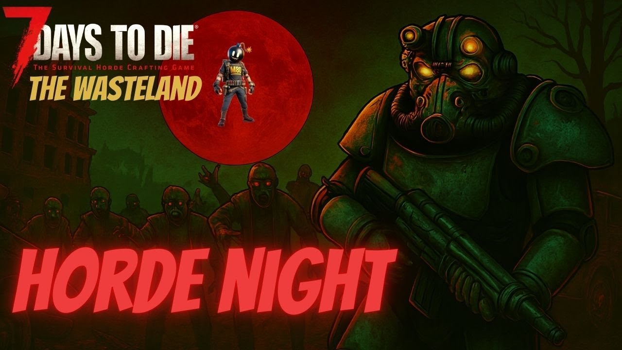 OUR FIRST HORDE WILL WE SURVIVE? |THE WASTELAND MOD 7 DAYS TO DIE