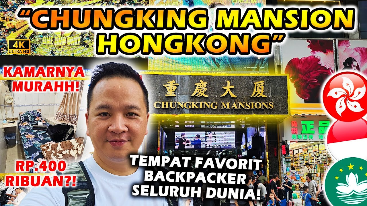 CHUNGKING MANSION ., FAVORIT BACKPACKER SELURUH DUNIA