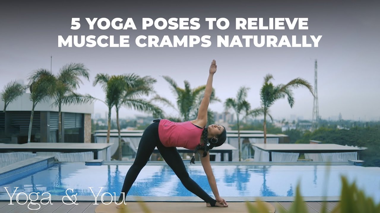 5 Yoga Poses to Relieve Muscle Cramps Naturally | Beginners Yoga | How to be flexible