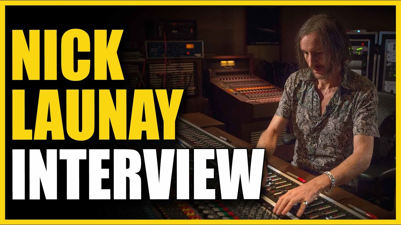 Nick Launay: One Of The World's Most In-Demand Record Producers