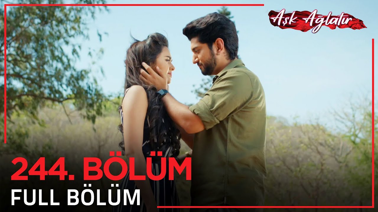 Aşk Ağlatır Hint Dizisi 244. Bölüm