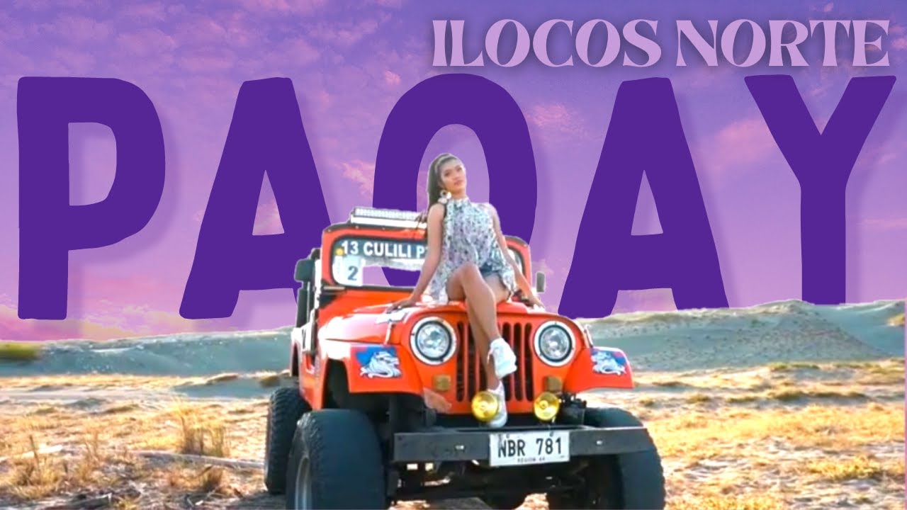 PAOAY Kumakaway | Ilocos Norte Tourist Spots & Destinations [Travel & Tourism Philippines]