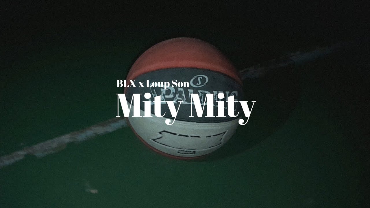 BLX Luna  x LOUP SON - Mity Mity ((Video Oficial))