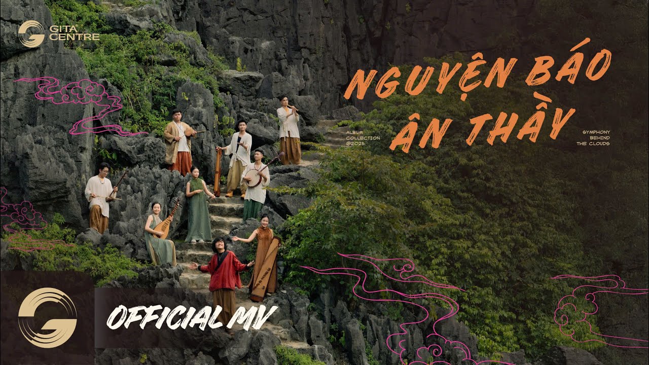 NGUYỆN BÁO ÂN THẦY | Official MV | GITA Centre × NGÔ HỒNG QUANG × THIÊN THANH BAND × ALLEN WU