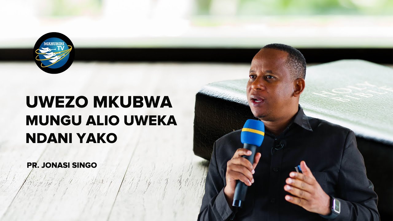 UWEZO MKUBWA MUNGU ALIO UWEKA NDANI YAKO -  PR  JONASI SINGO