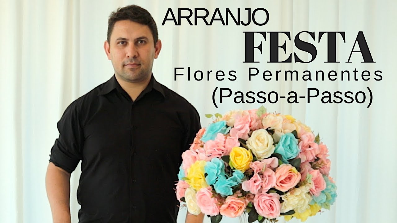 Como fazer Arranjo de Festa Colorido - Flores Permanentes (Artificiais)