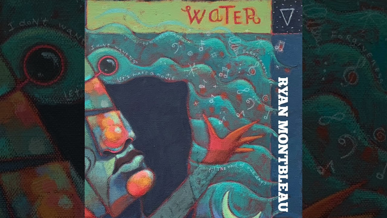 Ryan Montbleau - 'Til The End of Our Days' - Water (EP)