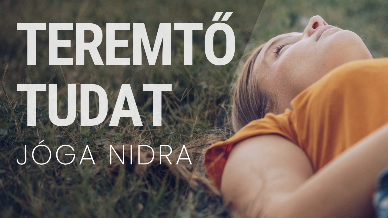 25 perces jóga nidra teremtő erőd felszabadítására | tudatos alvás | karuna jóga nidra