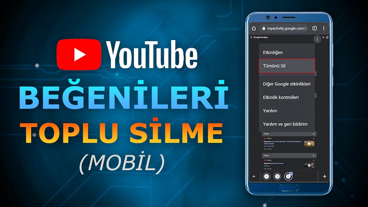 YOUTUBE BEĞENİLERİ TOPLU SİLME | PROGRAMSIZ - MOBİL