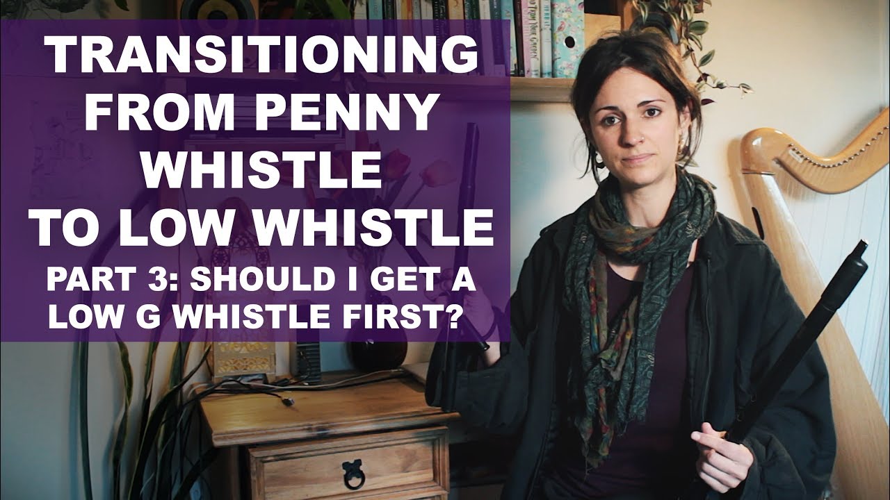 Do you need to learn to play a low G or F whistle before getting a Low D?