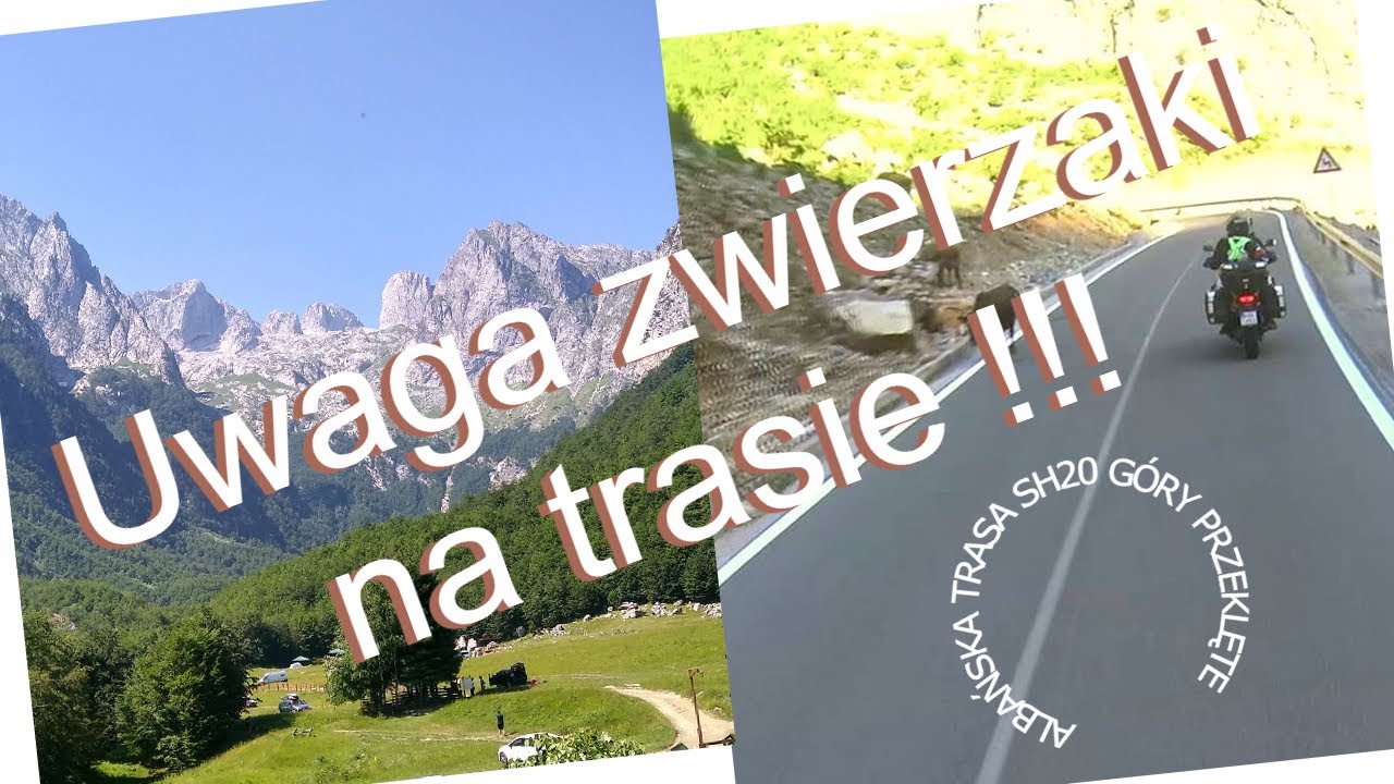 Niesamowita Albania, SH 20 czyli trasa przez góry przeklęte