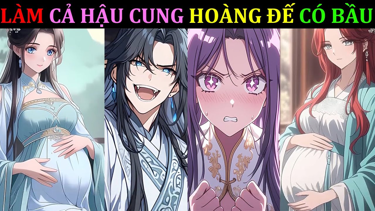 THÁI Y BÁ ĐẠO LÀM CẢ HẬU CUNG HOÀNG ĐẾ CÓ PẦU