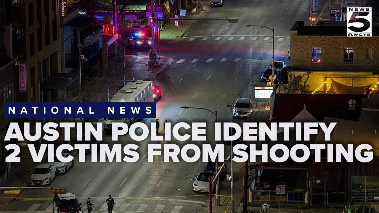 Austin Police identify two victims in mass shooting, confirm another to be taken off life support