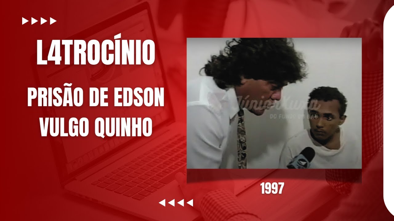 DO FUNDO DO BAÚ - PATRULHA POLICIAL - 1997   - EDILSON O QUINHO  LATROCINA IDOSO